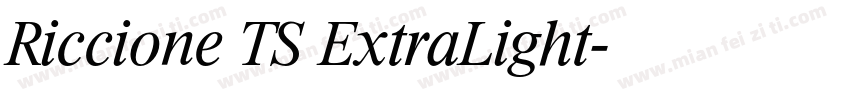 Riccione TS ExtraLight字体转换